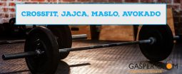 Crossfit, jajca, maslo in avokado