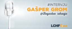 Intervju Gašper Grom Bogastvo zdravja