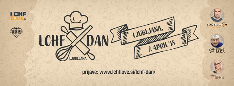 LCHF-dan v Ljubljani drugič: 7. aprila 2018